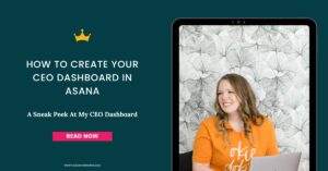 How to Create a CEO Dashboard in Asana by Your Content Empire