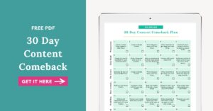 Your Content Empire - 30 Day Content Comeback