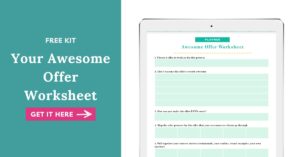 Your Content Empire - Your Awesome Offer Worksheet