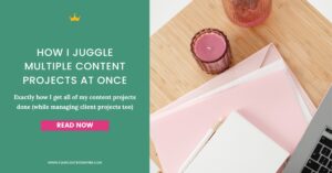 How I Juggle Multiple Content Projects At Once by Your Content Empire